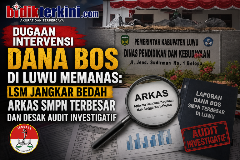 Dugaan Intervensi Dana BOS di Luwu Memanas: LSM Jangkar Bedah ARKAS SMPN Terbesar dan Desak Audit Investigatif