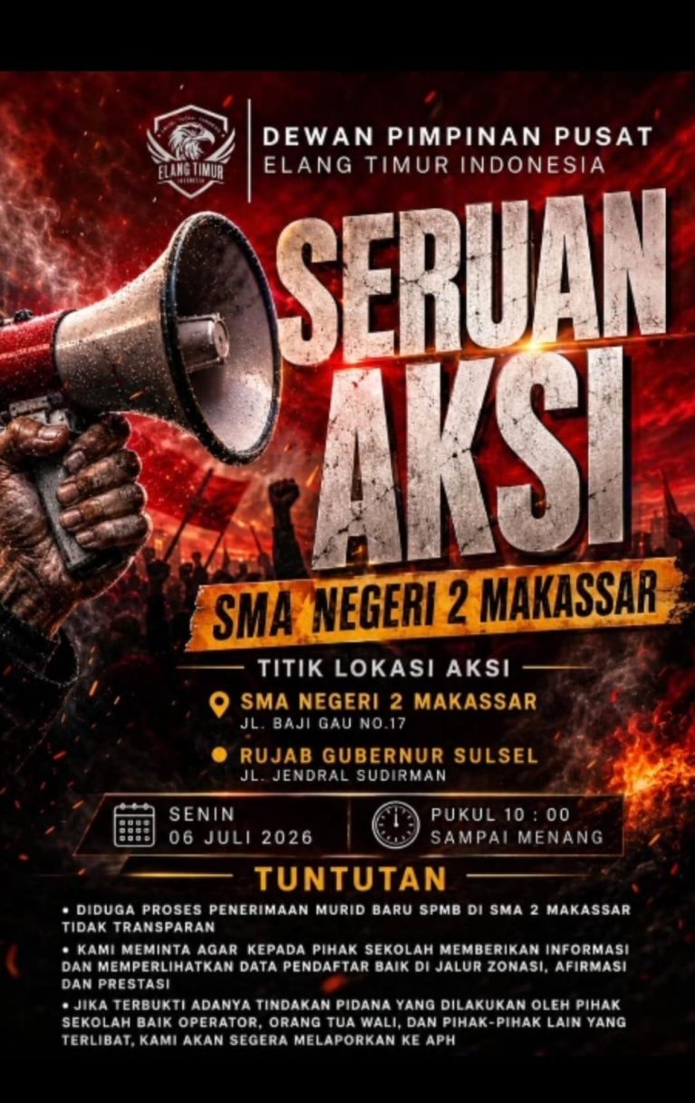 Diduga Tak Transparan Soal SPMB, DPP Elang Timur Indonesia Serukan Aksi Demo di SMAN 2 Makassar dan Rujab Gubernur