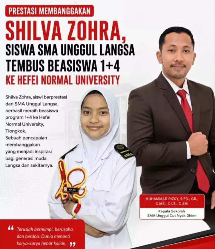 SHILVA ZOHRA, SISWI SMA UNGGUL CUT NYAK DHIEN LANGSA RAIH BEASISWA PENUH KE TIONGKOK