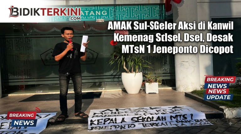 AMAK Sul-Sel Gelar Aksi di Kanwil Kemenag Sulsel, Desak Kepala MTsN 1 Jeneponto Dicopot