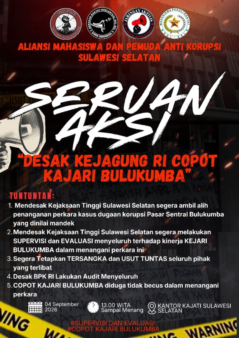 TAK ADA KEPASTIAN HUKUM, ALIANSI AKAN KEMBALI GEMPUR KEJATI SULSEL: SUPERVISI DAN AMBIL ALIH!